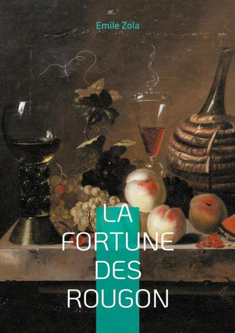 La Fortune des Rougon