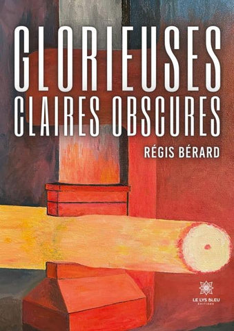 Glorieuses claires obscures