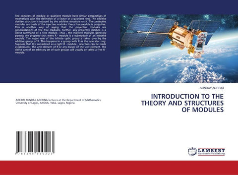 INTRODUCTION TO THE THEORY AND STRUCTURES OF MODULES