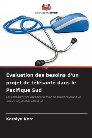 Évaluation des besoins d'un projet de télésanté dans le Pacifique Sud