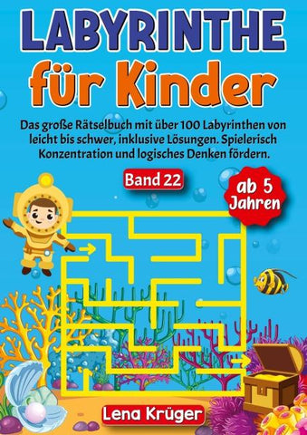 Labyrinthe für Kinder ab 5 Jahren - Band 22