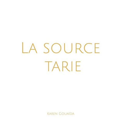 La source tarie