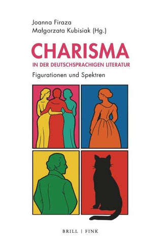 Charisma in der deutschsprachigen Literatur