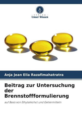 Beitrag zur Untersuchung der Brennstoffformulierung