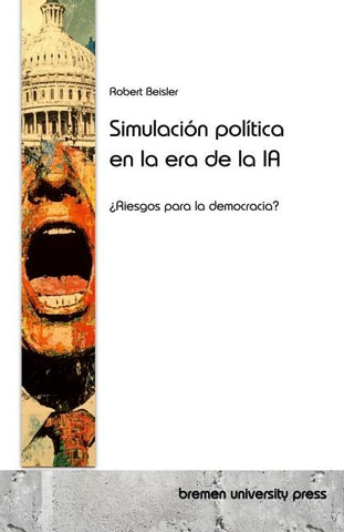 Simulación política en la era de la IA