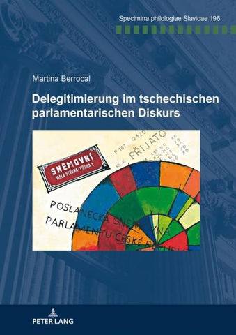 Delegitimierung im tschechischen parlamentarischen Diskurs