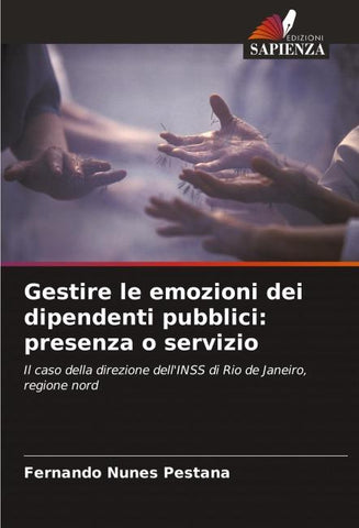 Gestire le emozioni dei dipendenti pubblici: presenza o servizio