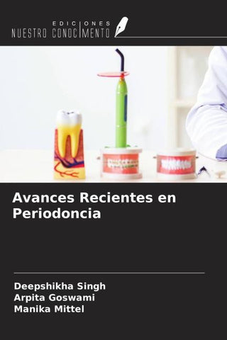 Avances Recientes en Periodoncia