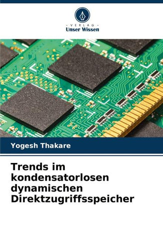 Trends im kondensatorlosen dynamischen Direktzugriffsspeicher