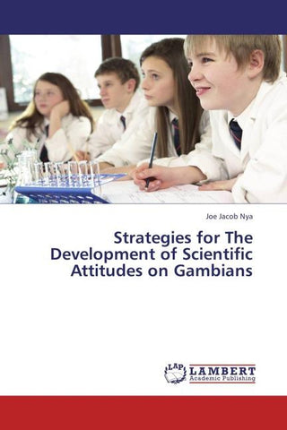 Strategies for The Development of Scientific Attitudes on Gambians