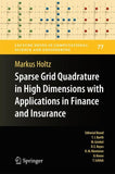 Sparse Grid Quadrature in High Dimensions with Applications in Finance and Insurance