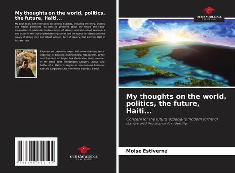 My thoughts on the world, politics, the future, Haiti...