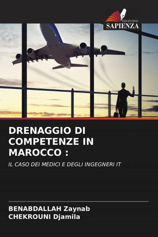 DRENAGGIO DI COMPETENZE IN MAROCCO :