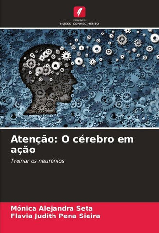 Atenção: O cérebro em ação