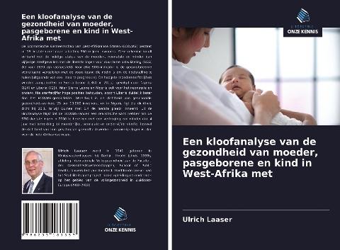 Een kloofanalyse van de gezondheid van moeder, pasgeborene en kind in West-Afrika met