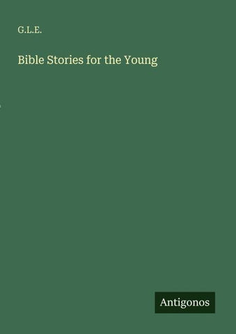 Bible Stories for the Young