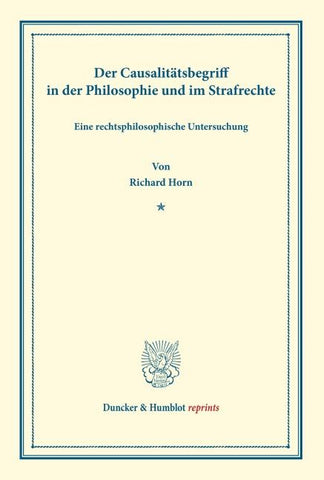 Der Causalitätsbegriff in der Philosophie und im Strafrechte