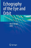 Echography of the Eye and Orbit