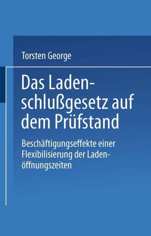 Das Ladenschlußgesetz auf dem Prüfstand