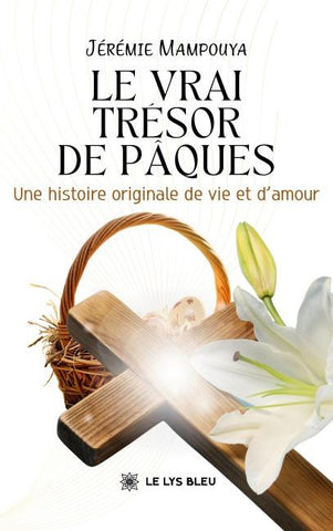 Le vrai trésor de Pâques
