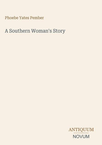 A Southern Woman's Story