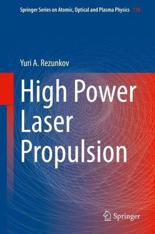 High Power Laser Propulsion