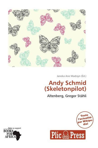 Andy Schmid (Skeletonpilot)