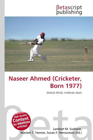 Naseer Ahmed (Cricketer, Born 1977)