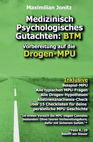 Medizinisch Psychologisches Gutachten: BTM