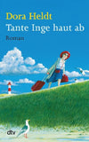 Tante Inge haut ab
