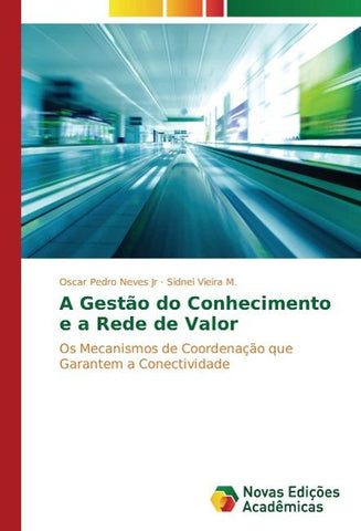 A Gestão do Conhecimento e a Rede de Valor