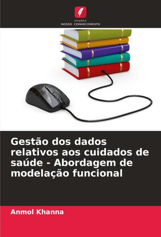 Gestão dos dados relativos aos cuidados de saúde - Abordagem de modelação funcional
