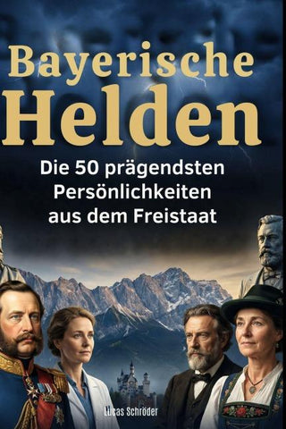 Bayerische Helden