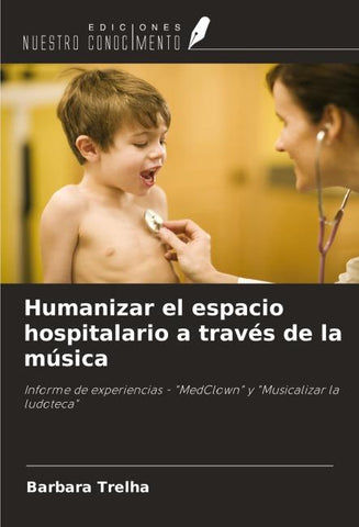 Humanizar el espacio hospitalario a través de la música