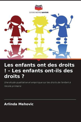 Les enfants ont des droits ! - Les enfants ont-ils des droits ?