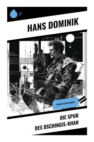 Die Spur des Dschingis-Khan