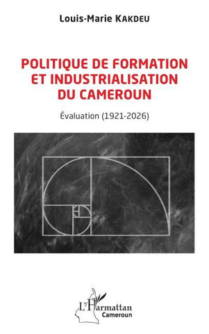Politique de formation et industrialisation du Cameroun