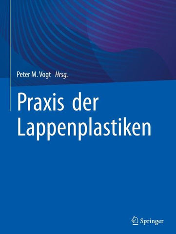 Praxis der Lappenplastiken