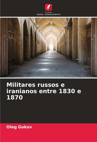 Militares russos e iranianos entre 1830 e 1870