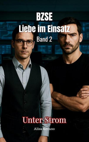 BZSE: Liebe im Einsatz Band 2