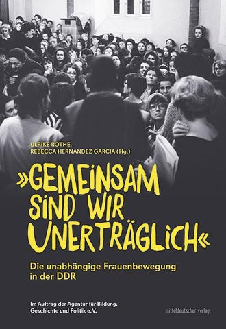 „Gemeinsam sind wir unerträglich“