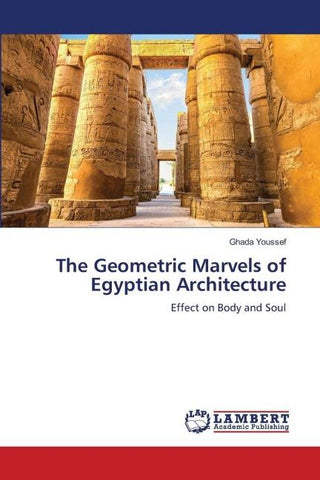 The Geometric Marvels of Egyptian Architecture