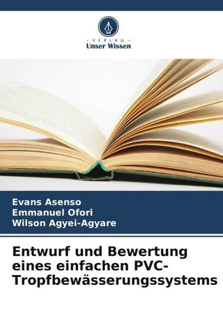 Entwurf und Bewertung eines einfachen PVC-Tropfbewässerungssystems