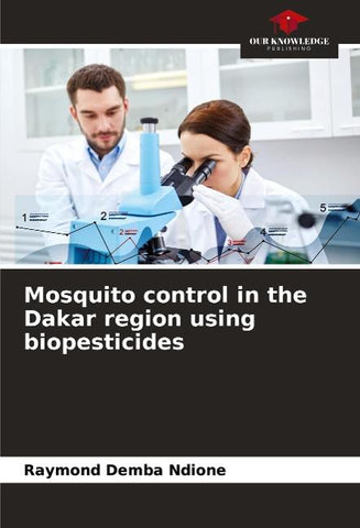 Mosquito control in the Dakar region using biopesticides