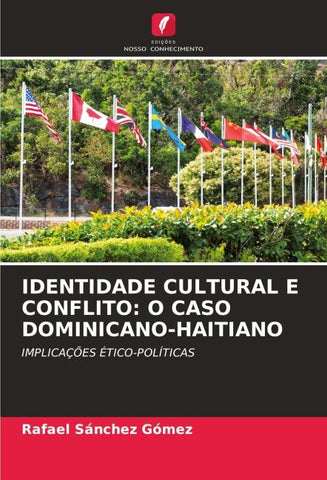 IDENTIDADE CULTURAL E CONFLITO: O CASO DOMINICANO-HAITIANO
