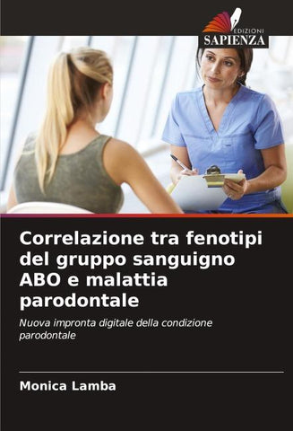 Correlazione tra fenotipi del gruppo sanguigno ABO e malattia parodontale