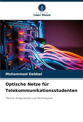 Optische Netze für Telekommunikationsstudenten