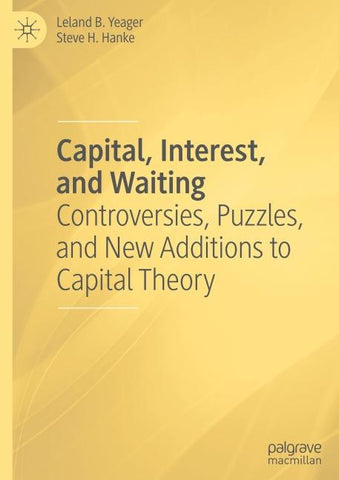 Capital, Interest, and Waiting