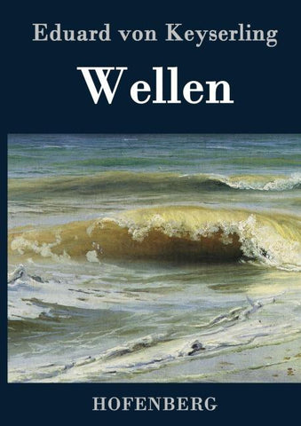Wellen