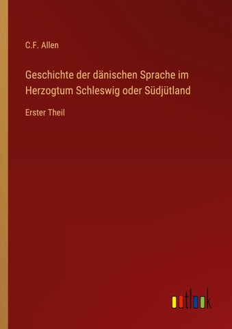 Geschichte der dänischen Sprache im Herzogtum Schleswig oder Südjütland
